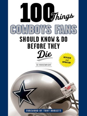 cover image of 100 Things Cowboys Fans Should Know & Do Before They Die